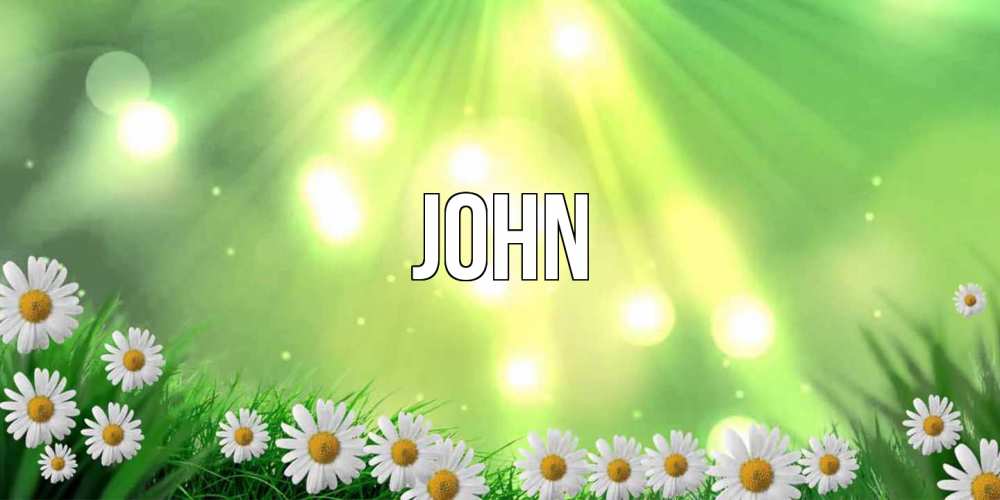 Открытка  с именем. John, Главная  