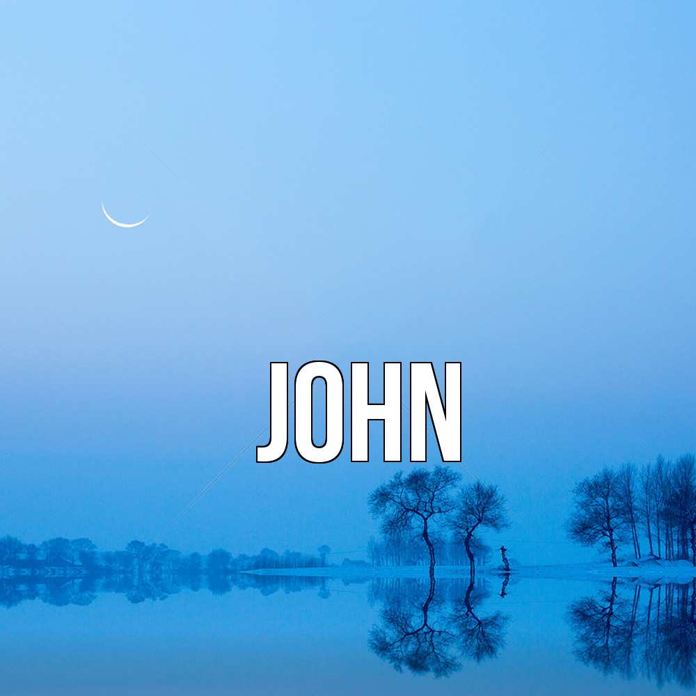 Открытка  с именем. John, Главная  