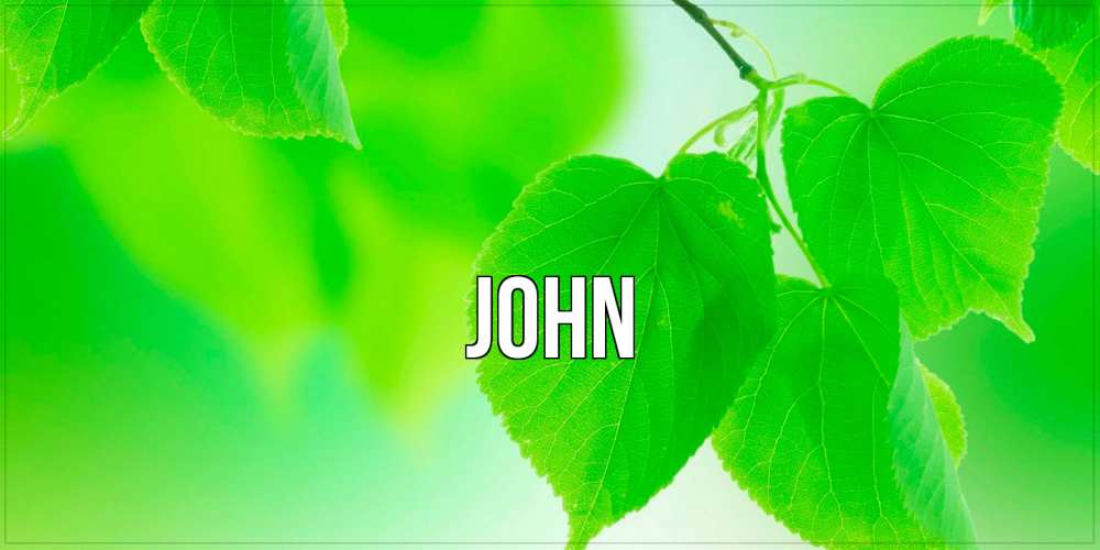 Открытка  с именем. John, Главная  