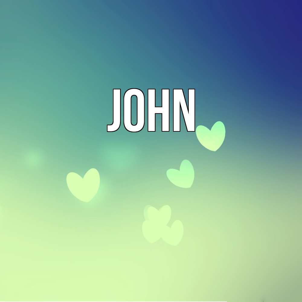 Открытка  с именем. John, Главная  