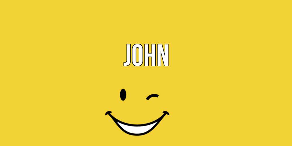 Открытка  с именем. John, Главная  